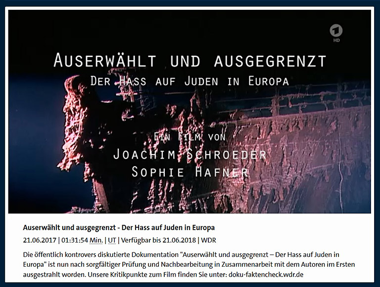 Viel Wirbel gab es um die TV-Dokumentation „Auserwählt und ausgegrenzt – Der Hass auf Juden in Europa“. | Illustration: Screenshot