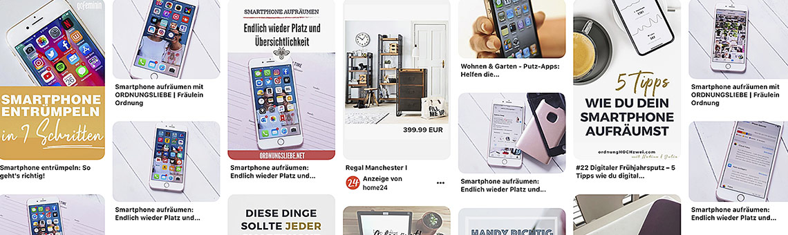 Pinterest funktioniert unter anderem als visuelle Suchmaschine, hier am Beispiel der Suche „Smartphone aufräumen“. Die Ergebnisse führen in der Regel auf Seiten außerhalb von Pinterest und bringen damit Traffic – für Medien, Blogs und Webseiten von Journalistinnen und Journalisten. | screenshot